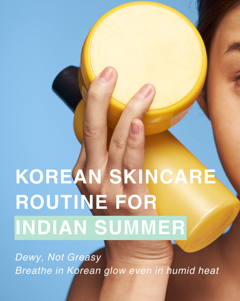 Korean Skincare Routine for Indian Summer